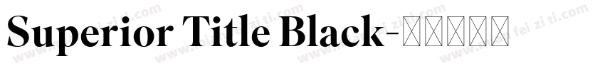Superior Title Black字体转换